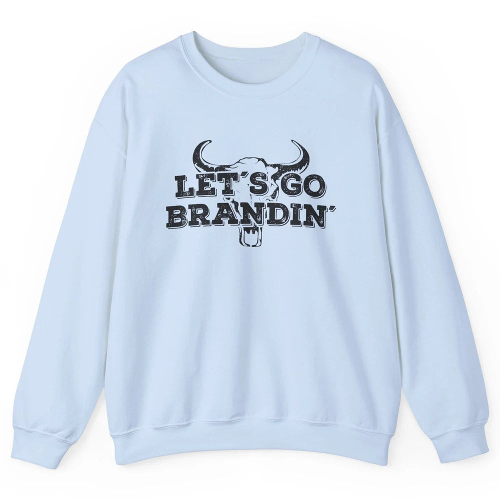 Vintage Bull Skull Let's Go Brandin' Western Country Symbols Unisex Crewneck Sweatshirt