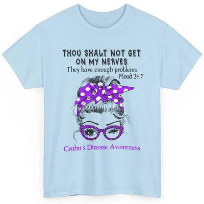 Crohns Disease Awareness Not Get On Nerves Messy Hair Woman Classic Unisex T-Shirt