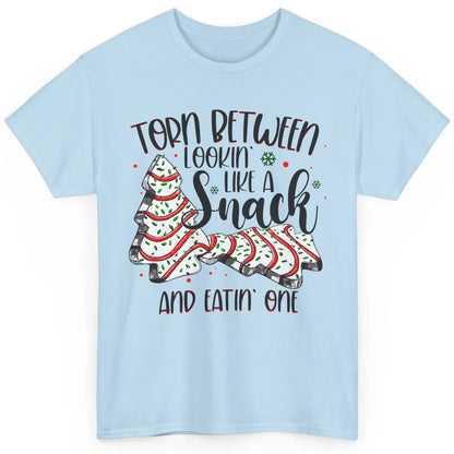 Christmas Tree Cake Torn Between Look Like a Snack Eat One Classic Unisex T-Shirt