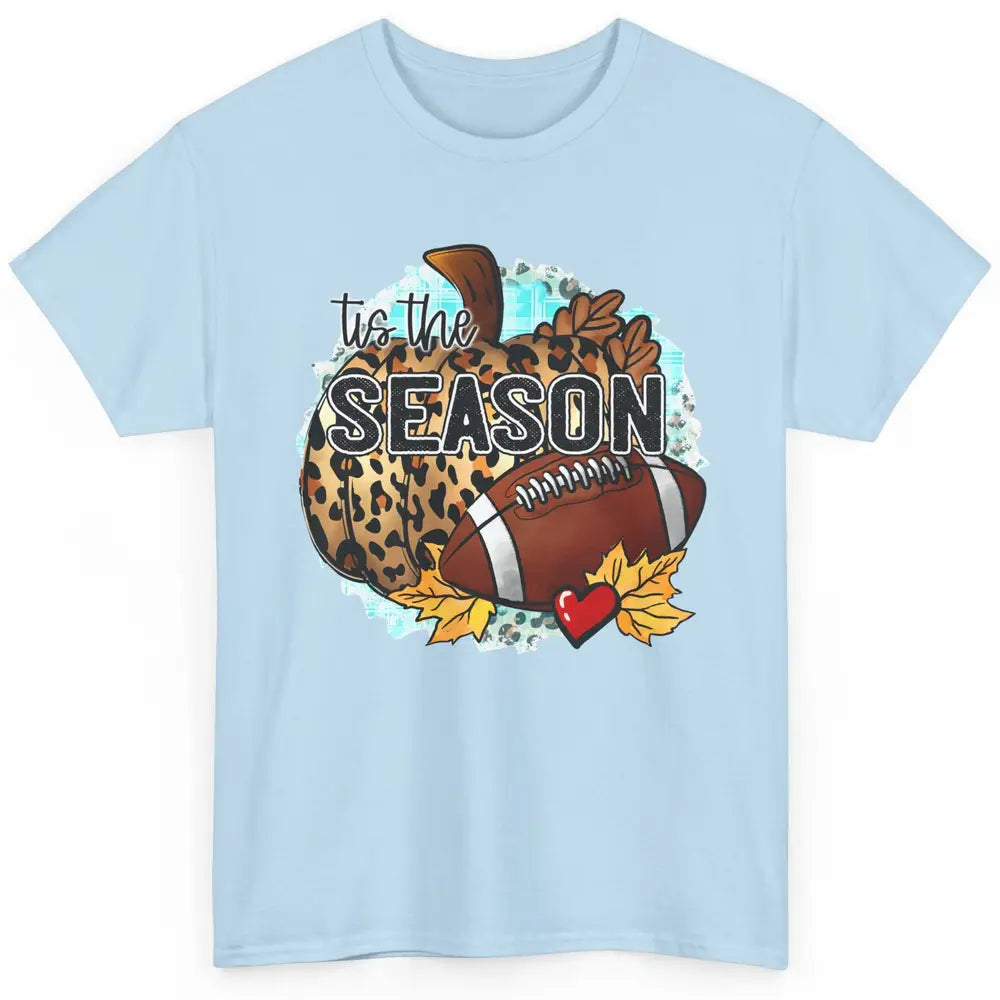 Leopard Football Pumpkin Tis The Season Fall Leaves Autumn Classic Unisex T-Shirt