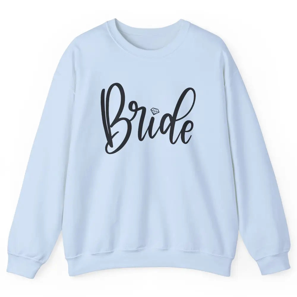 Bride To Be Diamond Ring Future Mrs. Engagement Bachelorette Unisex Crewneck Sweatshirt