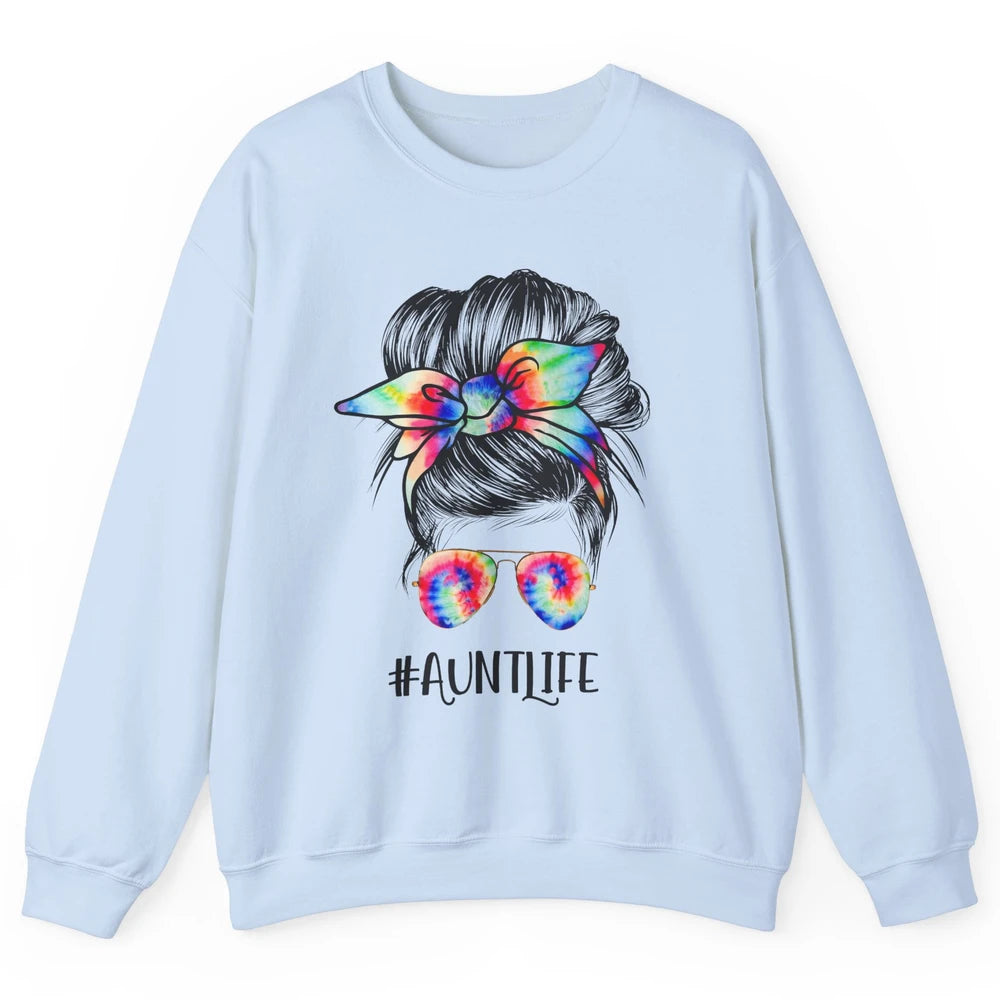 Aunt Life Messy Bun Hair Tie Dye Sunglasses Bandana Auntie Unisex Crewneck Sweatshirt