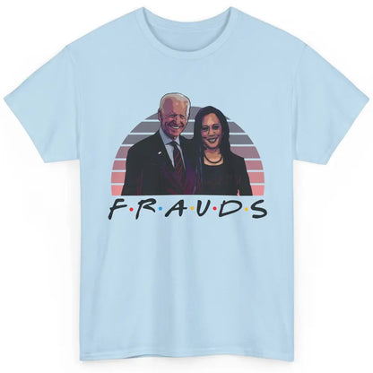 Vintage Joe Biden Frauds Anti Biden Liberals Kamala Harris Classic Unisex T-Shirt