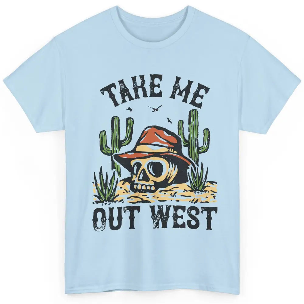 Desert Sunset Ain't Going Down Till The Sun Comes Up Western Classic Unisex T-Shirt