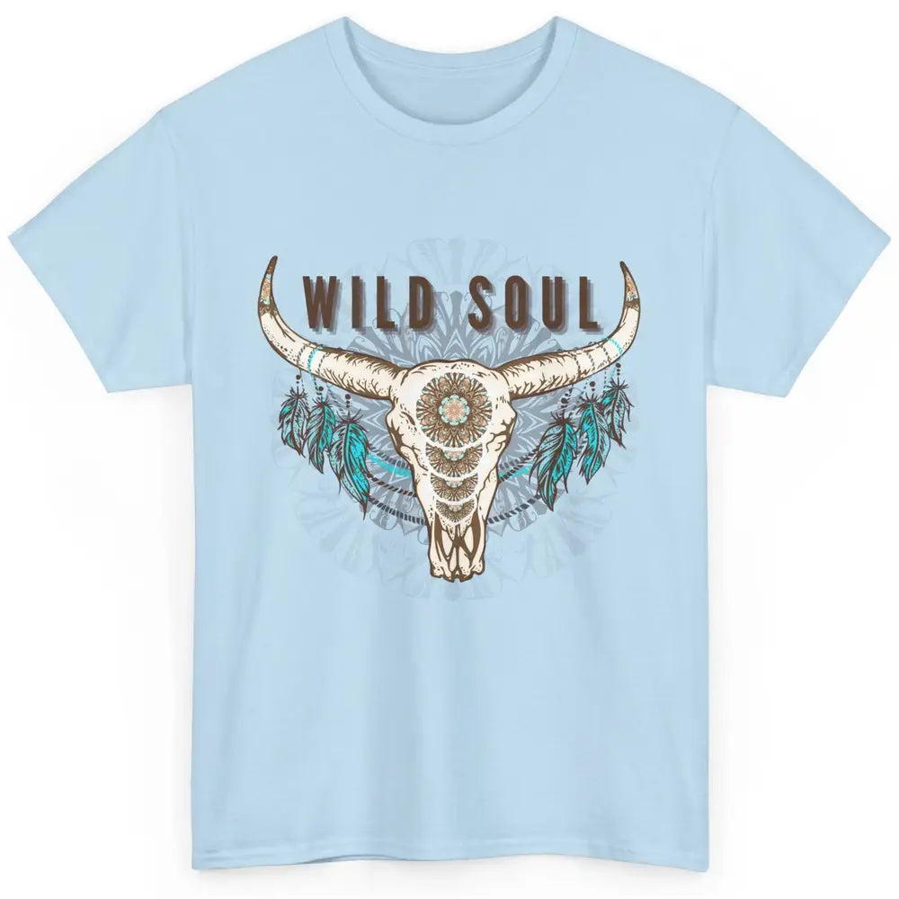 Boho Bull Skull Wild Soul Hippie Cowgirl Western Country Classic Unisex T-Shirt