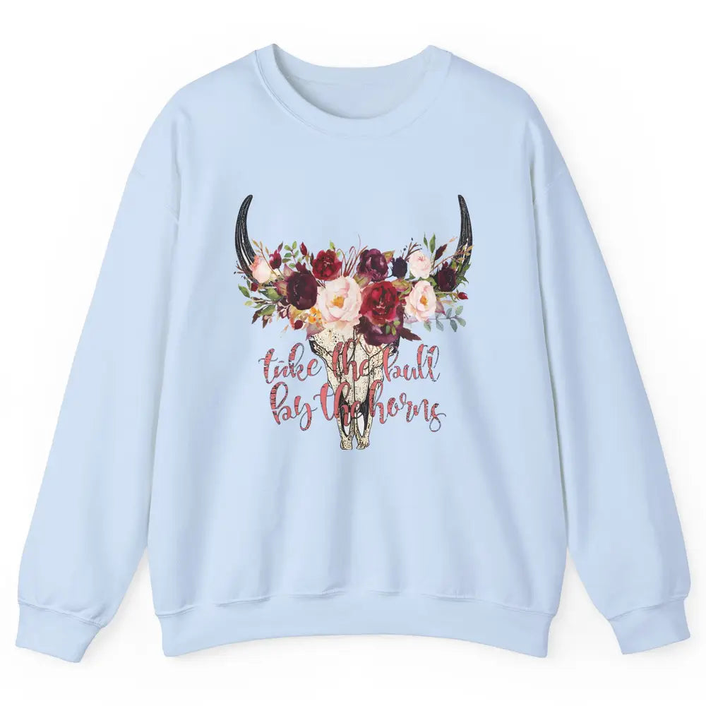 Boho Bull Skull Take The Bull By The Horns Western Country Unisex Crewneck Sweatshirt