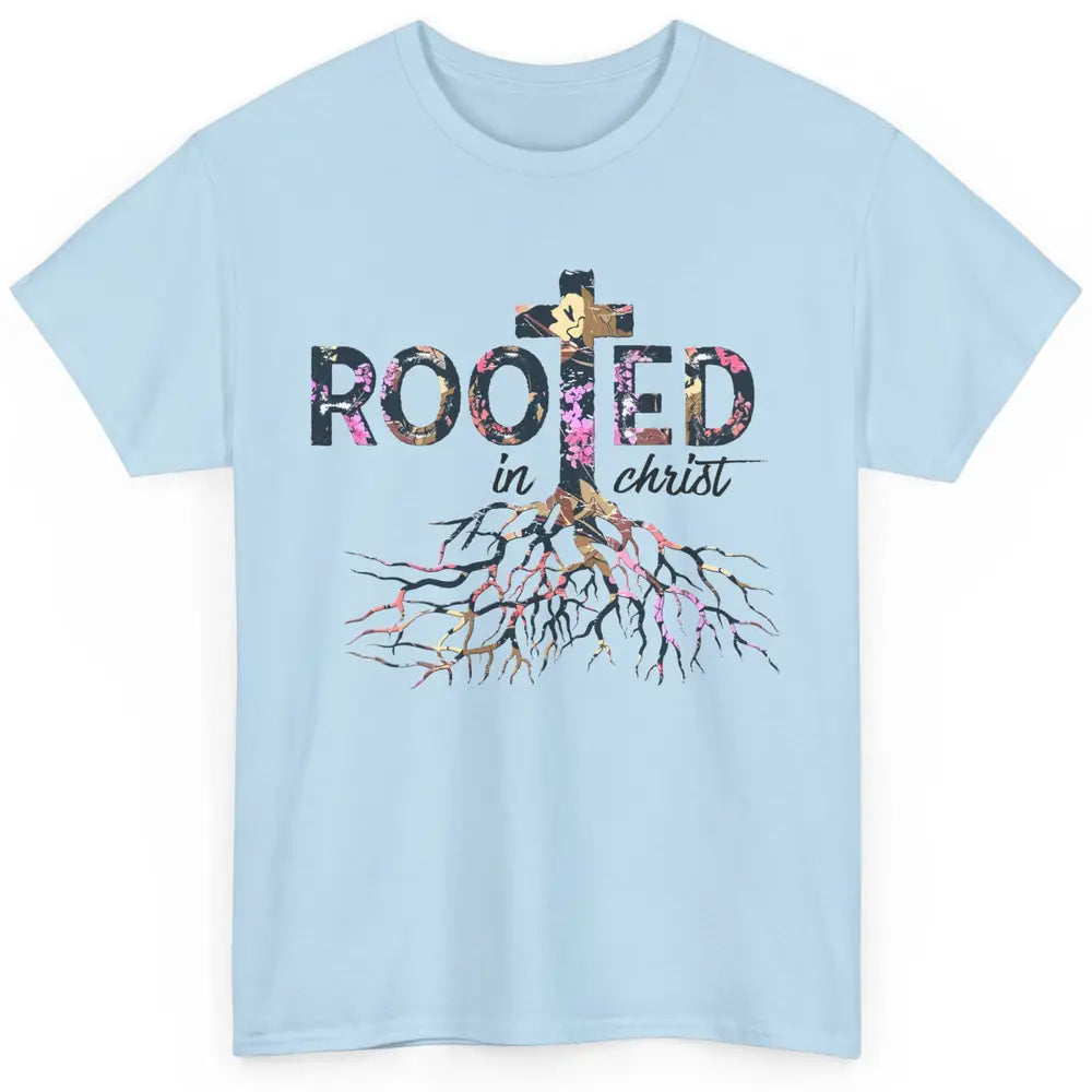 Floral Jesus Cross Rooted In Christ Faith Religious Bible Classic Unisex T-Shirt