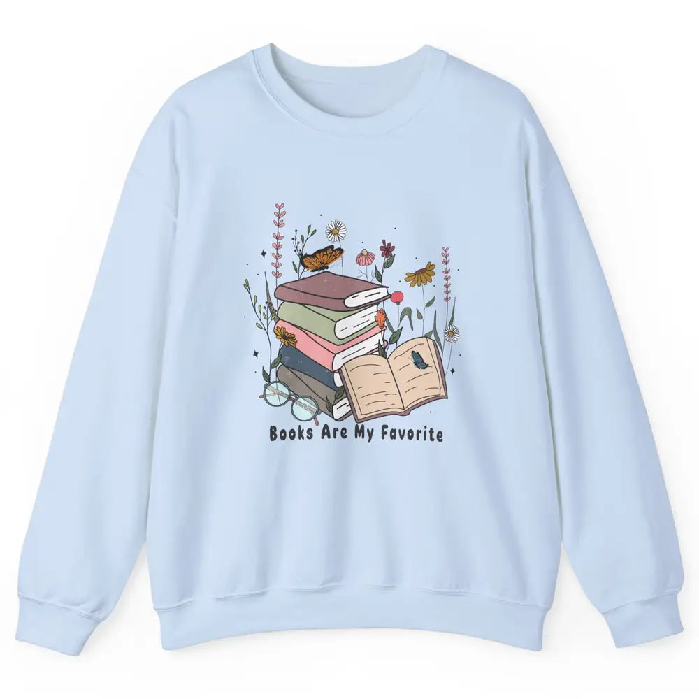 Vintage Books Are My Favorite Floral Bookish Reading Retro Unisex Crewneck Sweatshirt