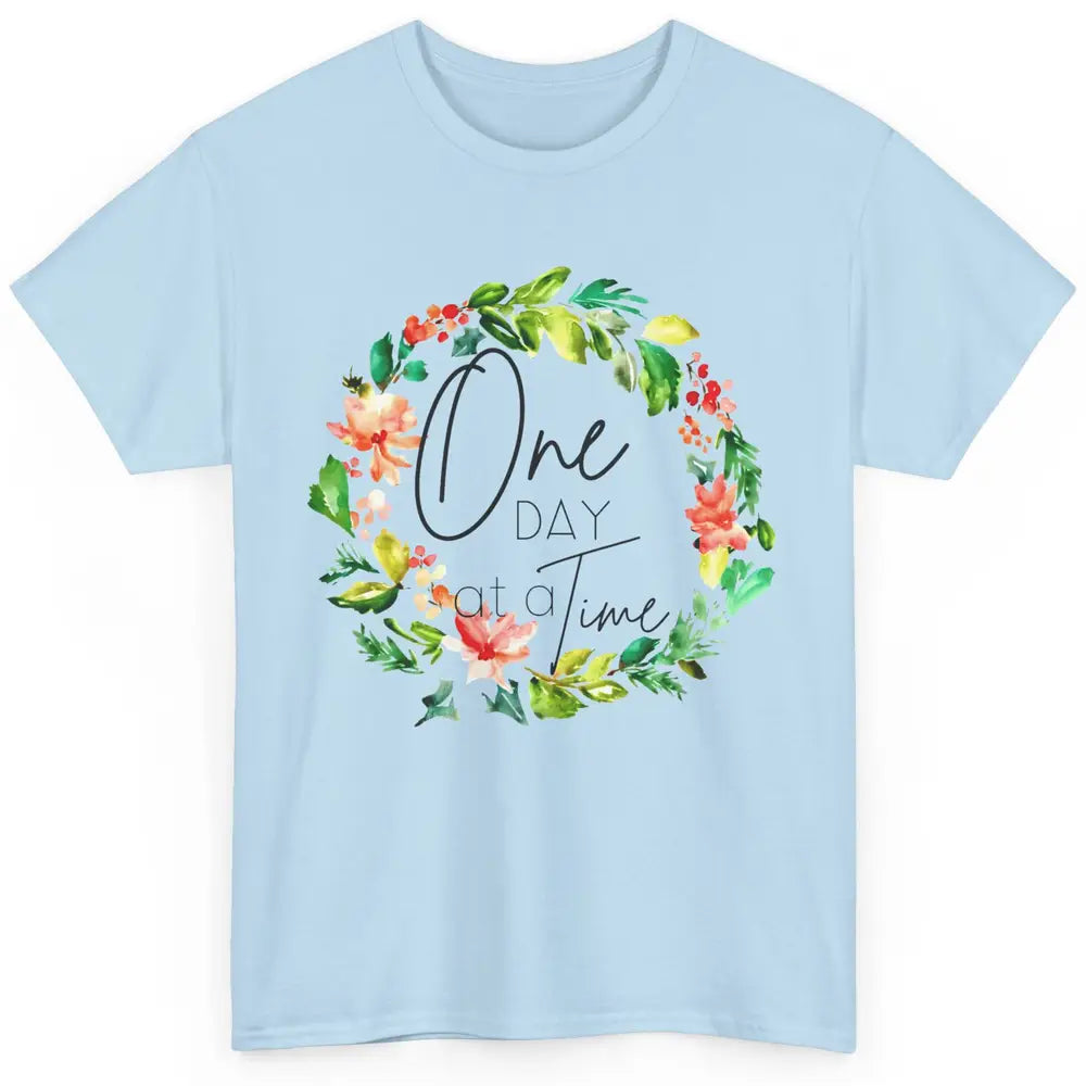 Floral Christian One Day At A Time Bible Verse Religious Classic Unisex T-Shirt