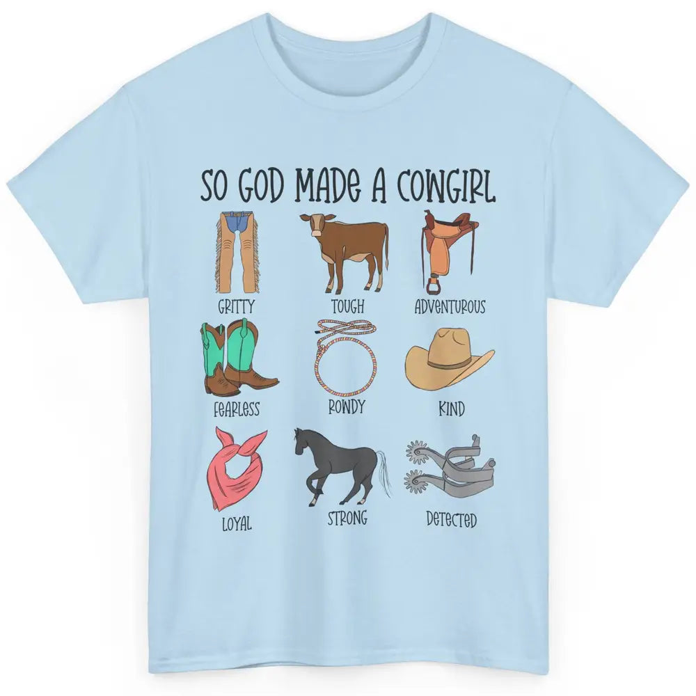 So God Made A Cowgirl Boot Hat Rodeo Western Country Cowgirl Classic Unisex T-Shirt