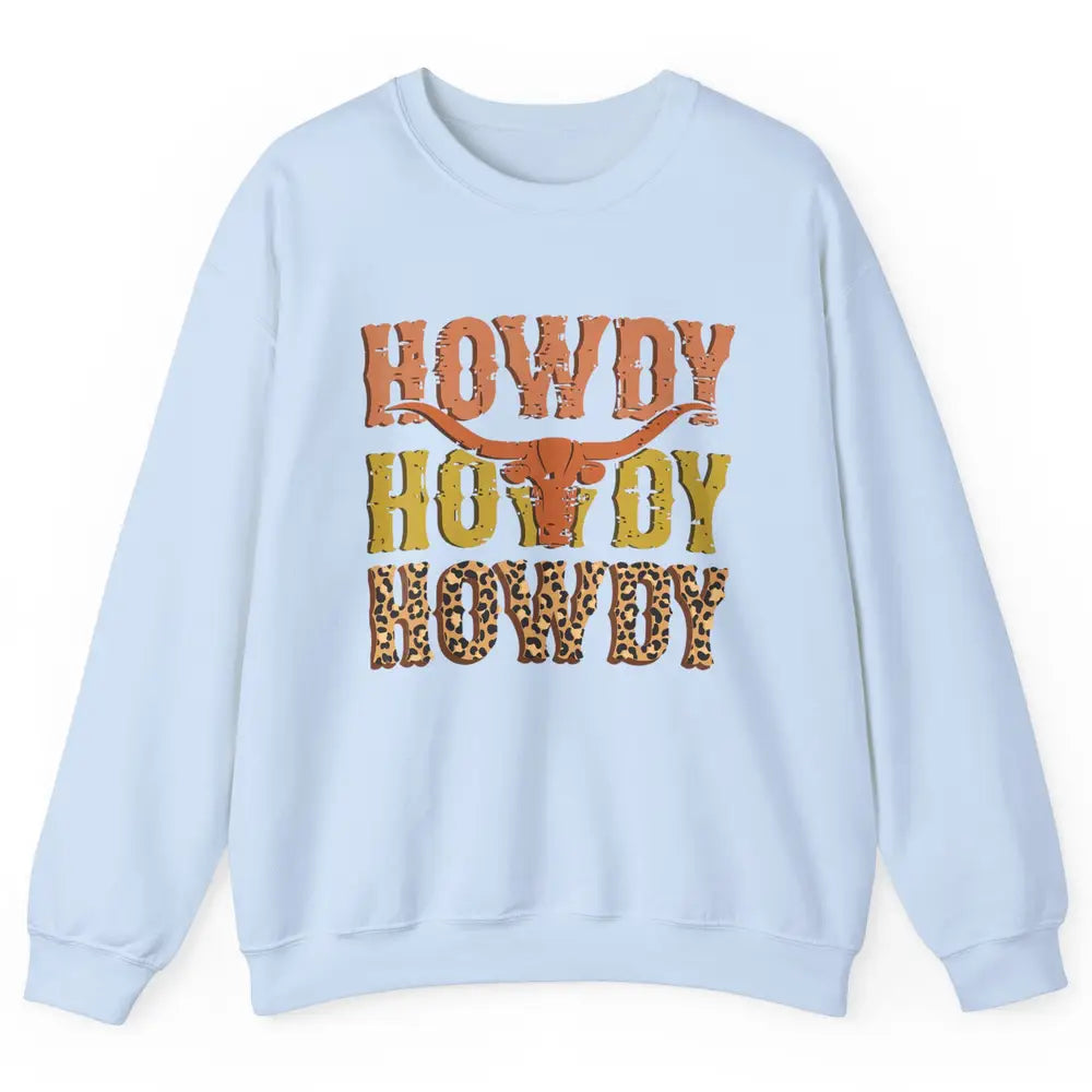 Western Country Bull Horn Rodeo Howdy Cowboy Leopard Cowhide Unisex Crewneck Sweatshirt