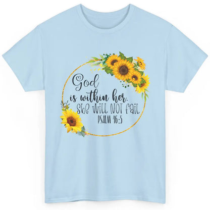 Floral Christian God Is Within Her She Will Not Fall Bible Classic Unisex T-Shirt