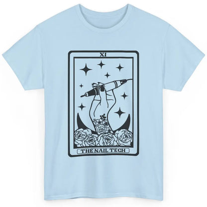 The Nail Tech Tarot Card Beautician Nail Boss Cosmetology Classic Unisex T-Shirt