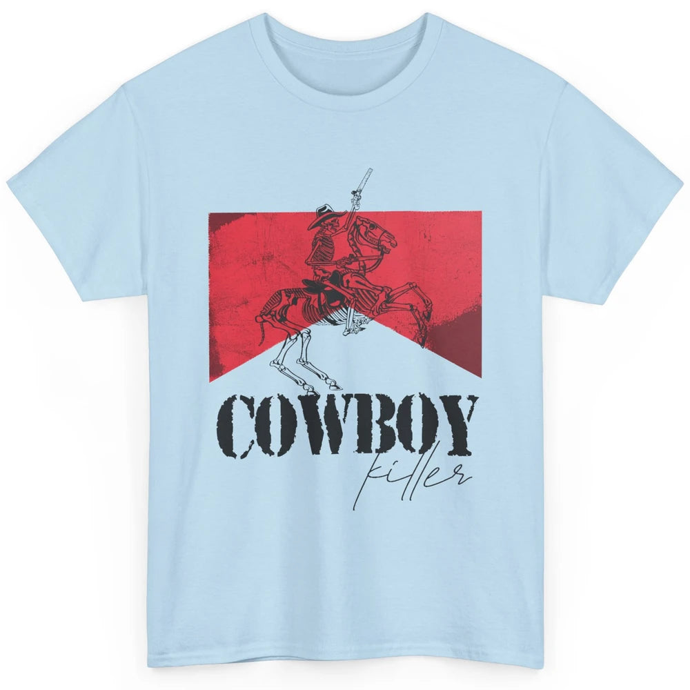 Skeleton Cowboy Killer Howdy Western Country Cowgirl Gift Classic Unisex T-Shirt