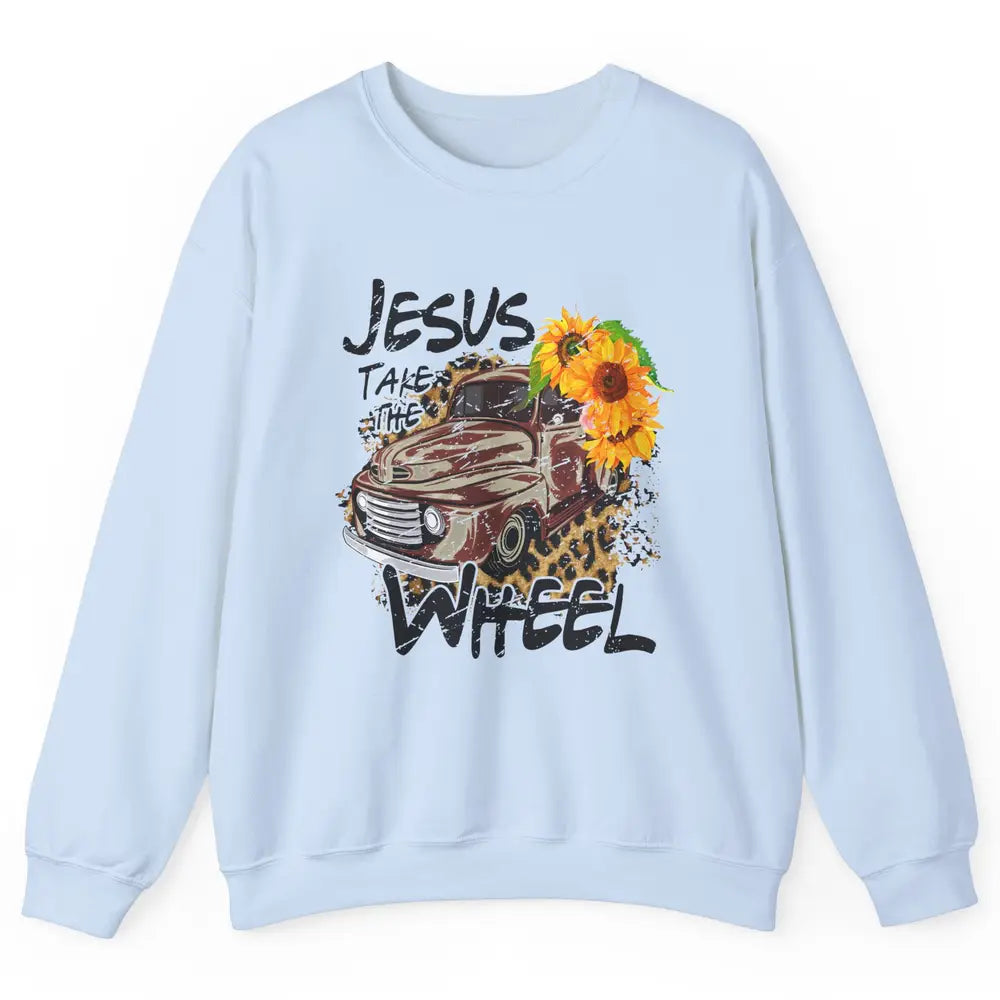 Sunflower Truck Jesus Take The Wheel Christian Gift Leopard Unisex Crewneck Sweatshirt