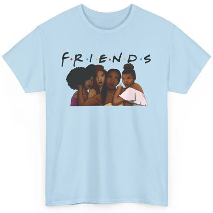 Afro Girls Friends Black Women Melanin Sisters Gift Classic Unisex T-Shirt