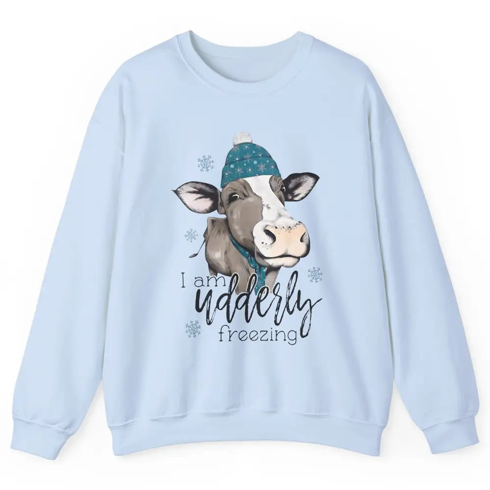 Funny Cow I'm Udderly Freezing Farmer Merry Christmas Winter Unisex Crewneck Sweatshirt