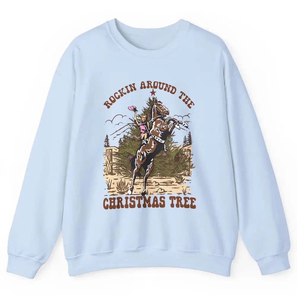 Funny Cowgirl Horsing Rocking Around Christmas Tree Western Unisex Crewneck Sweatshirt