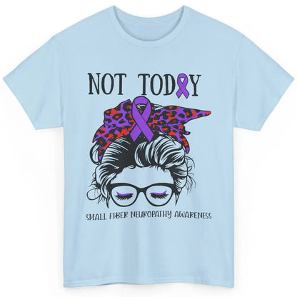 Small Fiber Neuropathy Awareness Ribbon Messy Bun Not Today Classic Unisex T-Shirt