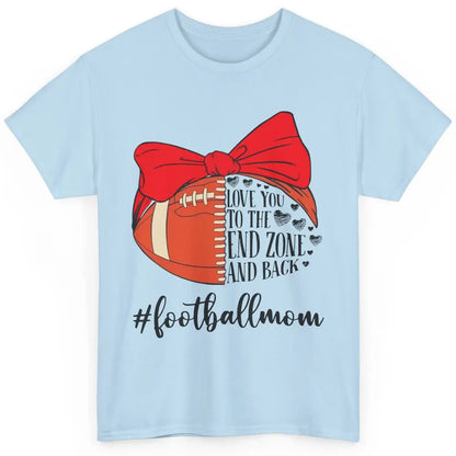 Football Mom With Bandana Love You To End Zone And Back Classic Unisex T-Shirt