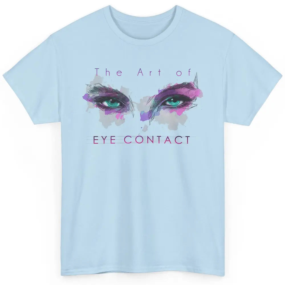 Art Eye Contact Optometry Ophthalmology Optician Watercolor Classic Unisex T-Shirt