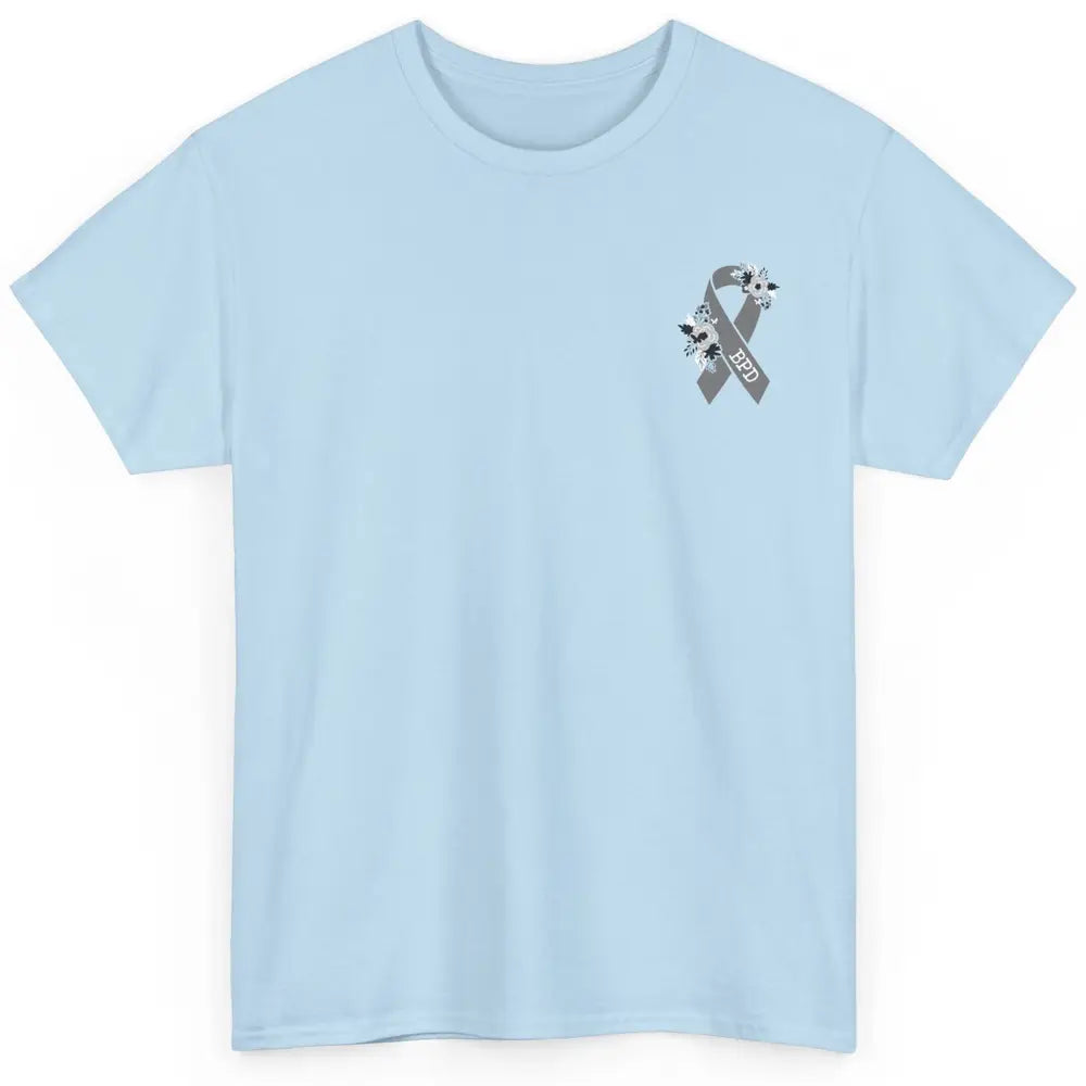 Borderline Personality Disorder Awareness BPD Gray Ribbon Classic Unisex T-Shirt