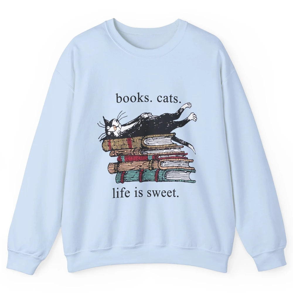 Books Cats Life Is Sweet Cat Book Lovers Reading Book Unisex Crewneck Sweatshirt