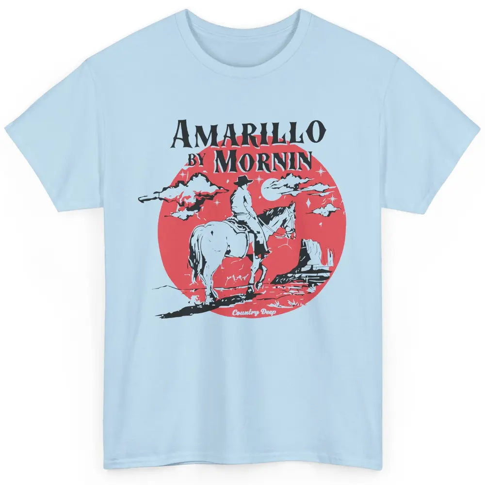 Vintage Cowboy Amarillo By Morning Desert Western Country Classic Unisex T-Shirt