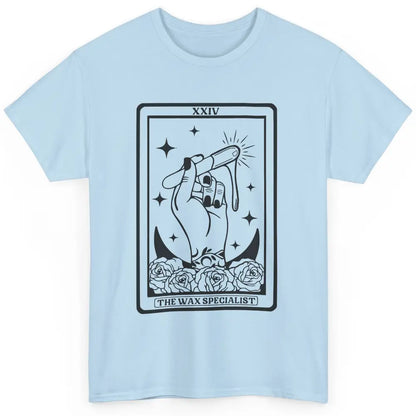 Wax Specialist Tarot Card Beautician Wax Hustler Cosmetology Classic Unisex T-Shirt