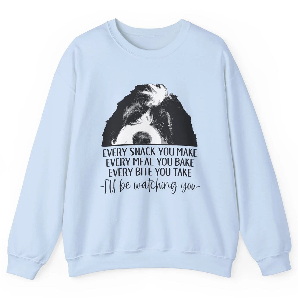 Bernedoodle I'll Be Watching You Bernedoodle Dog Lovers Gift Unisex Crewneck Sweatshirt