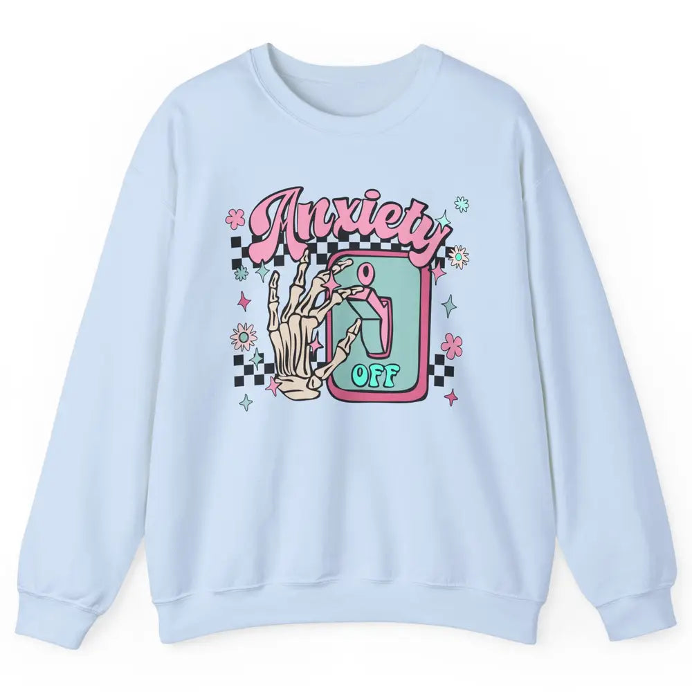 Retro Skeleton Hand Anxiety Off Halloween Mental Health Unisex Crewneck Sweatshirt