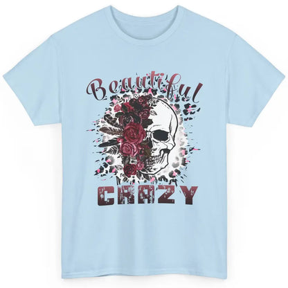 Floral Leopard Skull Beautiful Crazy Western Country Cowgirl Classic Unisex T-Shirt