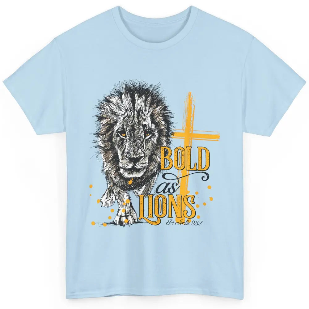 Bold As Lion Of Judah Bible Verse Christian Faith Religious Classic Unisex T-Shirt