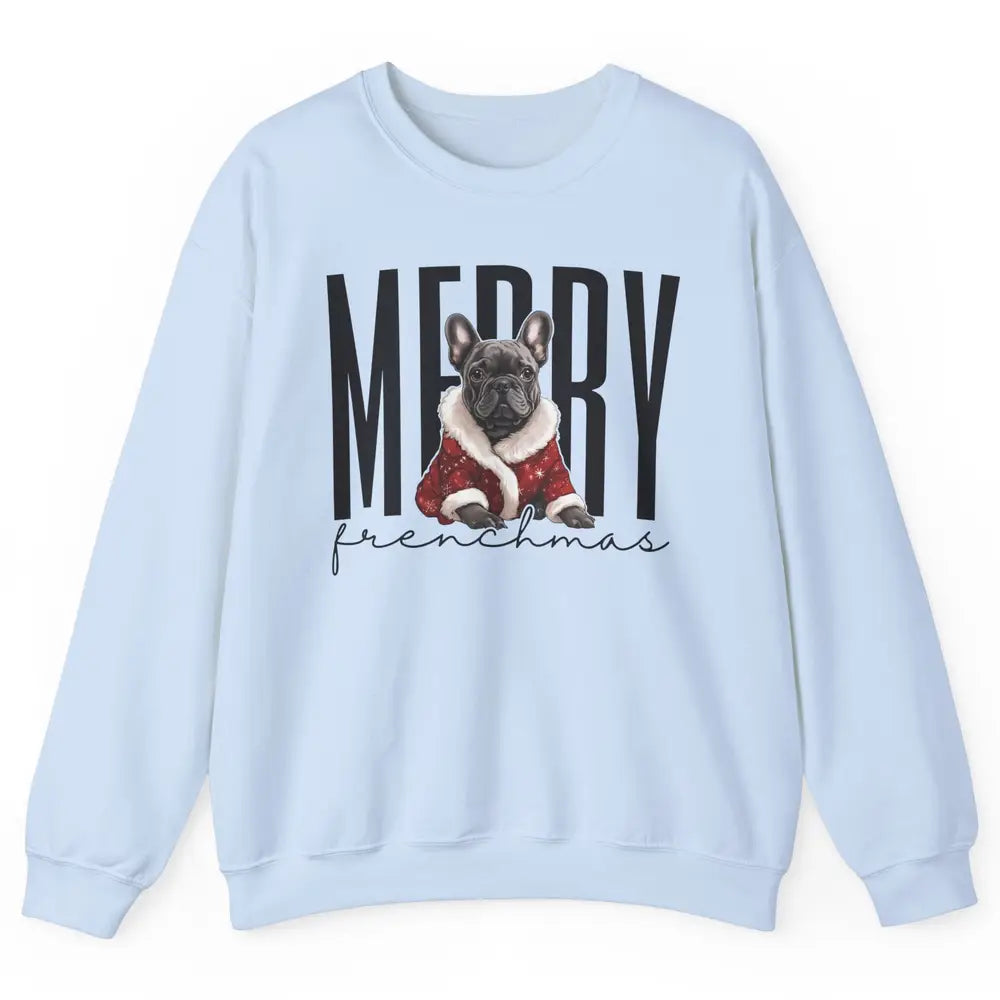 Funny French Bulldog Merry Frenchmas Christmas Dog Mom Unisex Crewneck Sweatshirt