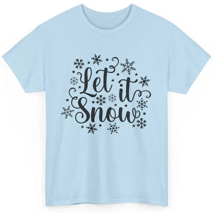 Funny Snowflakes Let It Snow Man Christmas Costume Men Women Classic Unisex T-Shirt