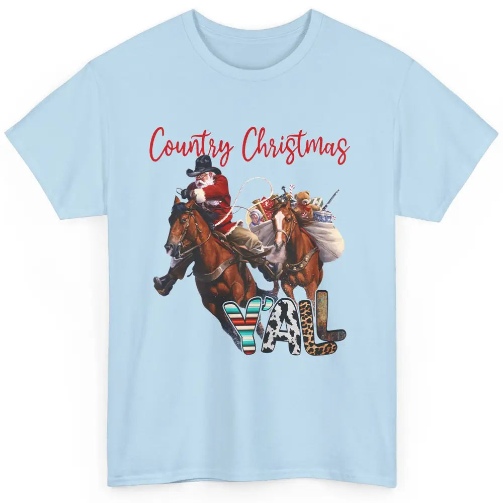 Santa Claus Country Christmas Y'all Western Country Cowboy Classic Unisex T-Shirt