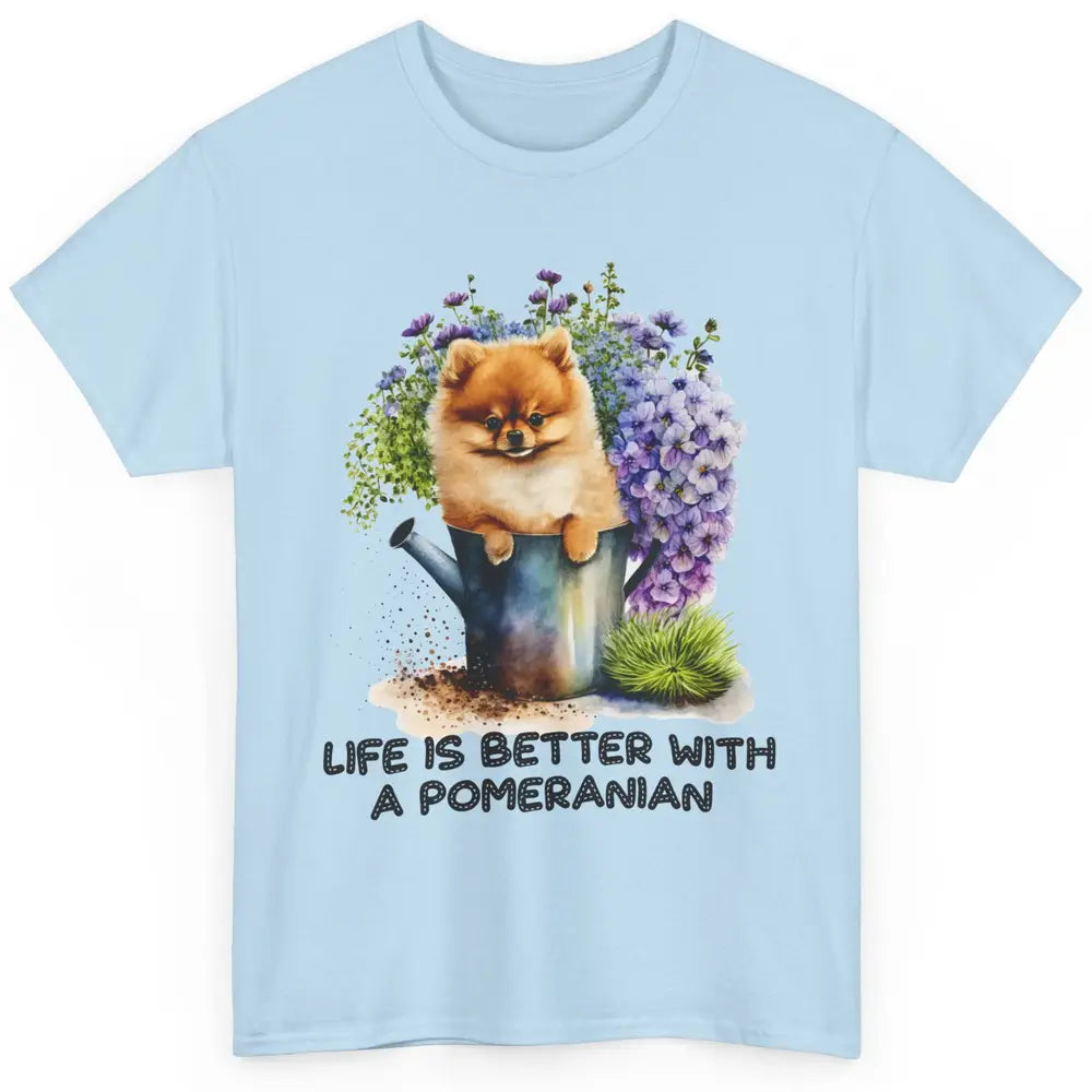 Cute Pomeranian Puppy Flowers Life Is Better With Pomeranian Classic Unisex T-Shirt