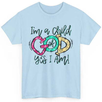 Christian I'm Child of God Hand Drawn Bible Verse Religious Classic Unisex T-Shirt