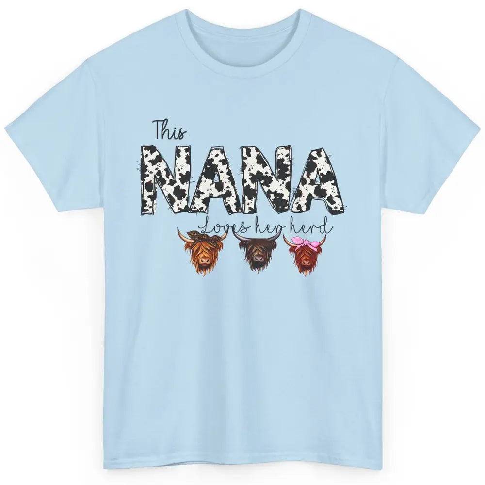 Cowhide This Nana Love Her Herd Highland Cow Western Grandma Classic Unisex T-Shirt