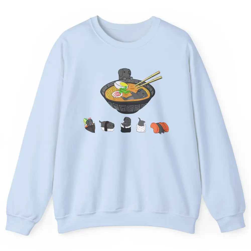 Black Labrador Sushi Ramen Bowl Japanese Kawaii Dog Mom Unisex Crewneck Sweatshirt