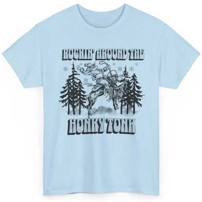 Cowboy Rocking Around The Honky Tonk Christmas Tree Western Classic Unisex T-Shirt