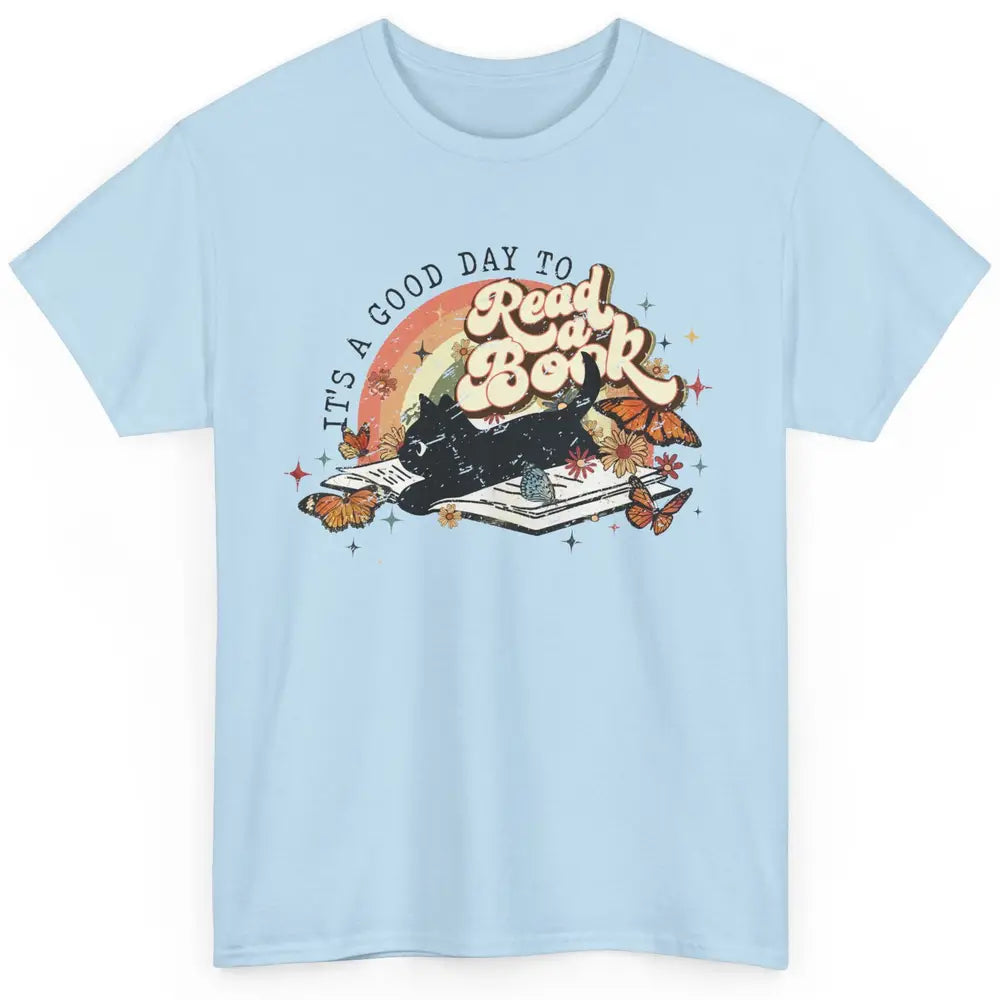 Retro Vintage Black Cat Its A Good Day To Read A Book Reader Classic Unisex T-Shirt