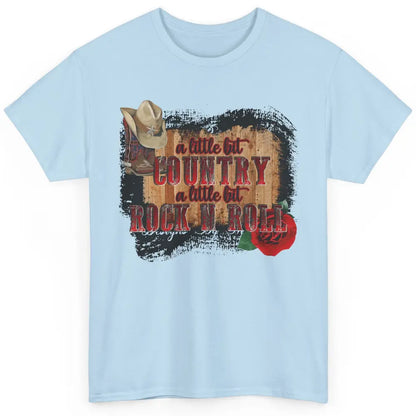 Cowboy Boots Hat A Little Country Little Rock N Roll Western Classic Unisex T-Shirt