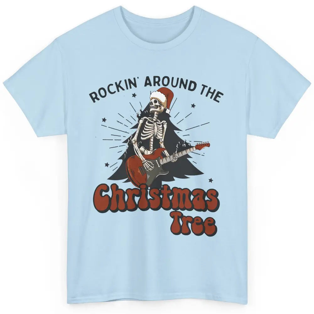 Skeleton Guitar Rocking Around Christmas Tree Western Xmas Classic Unisex T-Shirt