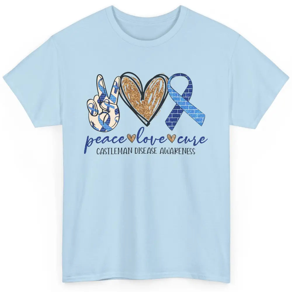 Castleman Disease Awareness Peace Love Cure Blue Ribbon Classic Unisex T-Shirt