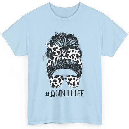 Aunt Life Messy Bun Glasses Cowhide Western Auntie Life Classic Unisex T-Shirt