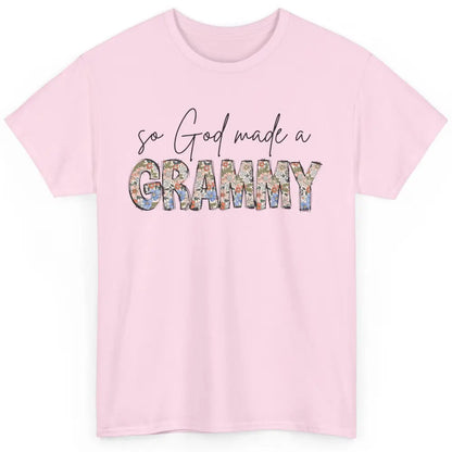 Floral Boho So God Made A Grammy Grandmother Mothers Day Classic Unisex T-Shirt