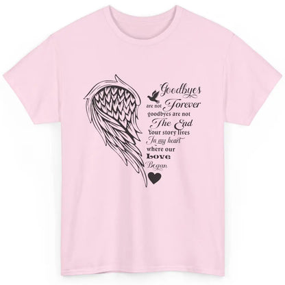 Angel Wing Cardinals Goodbyes Are Not The End Loving Memory Classic Unisex T-Shirt