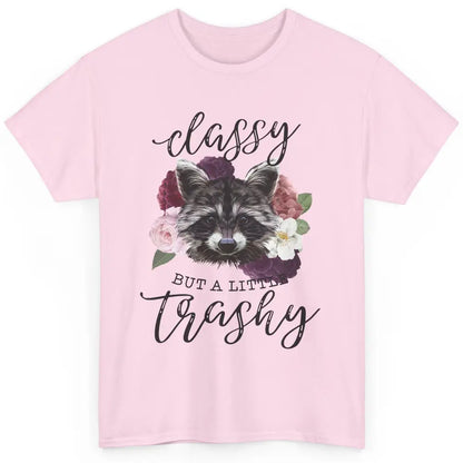 Floral Racoon Classy But A Little Trashy Trash Panda Lovers Classic Unisex T-Shirt