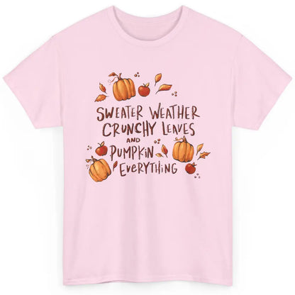 Sweater Weather Crunchy Leave Pumpkin Everythin Western Fall Classic Unisex T-Shirt